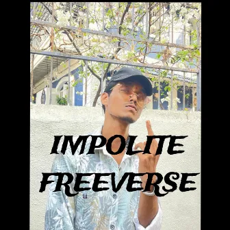 IMPOLITE FREEVERSE by C₹UNK