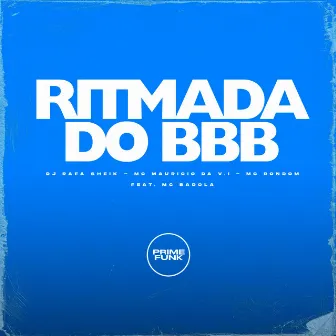 Ritmada do Bbb by DJ RAFA SHEIK