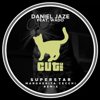 Superstar (Margherita Cecchi Remix) by Daniel Jaze