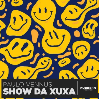 Show da Xuxa by Paulo Vennus