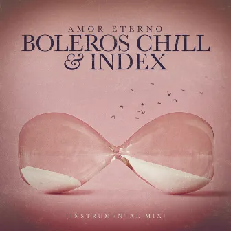 Amor Eterno (Instrumental Mix) by Index