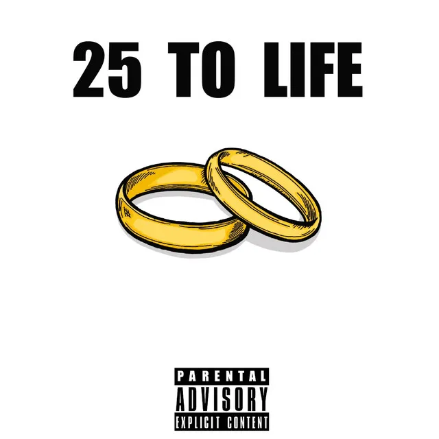 25 To Life