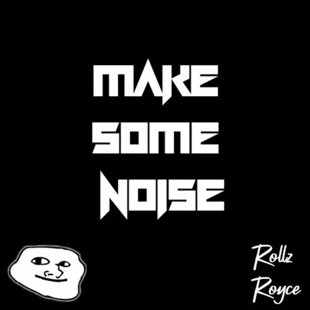 Make Some Noise - Radio Edit