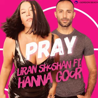 Pray by חנה גור