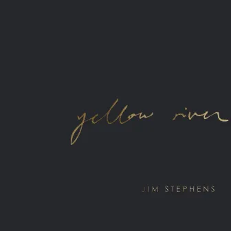 Yellow River by Jim Stephens