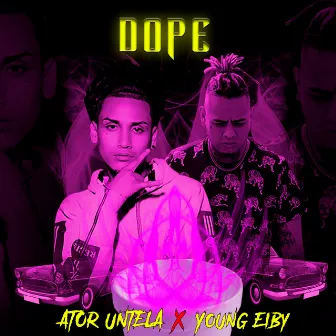 Dope by Ator Untela