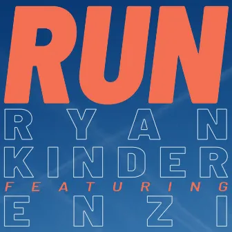 Run by Ryan Kinder