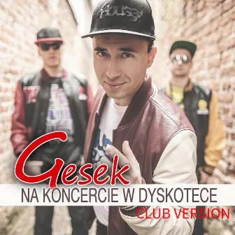 Na Koncercie w Dyskotece by Gesek