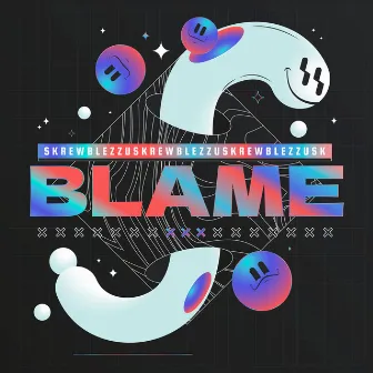 Blame by SKREW