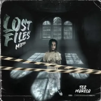 Lost Files by Tez Morelo