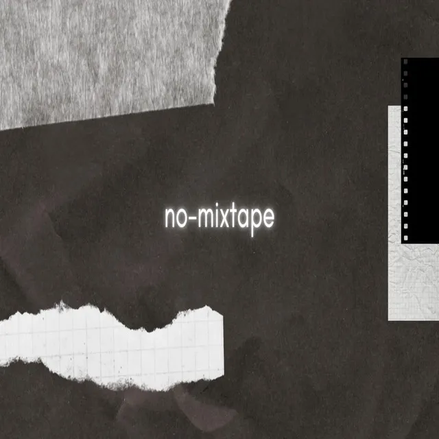 no-mixtape