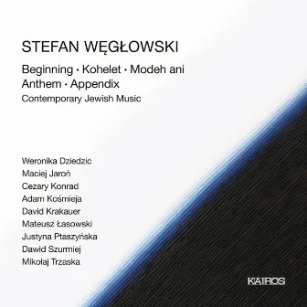 Stefan Węgłowski: Contemporary Jewish Music by Cezary Konrad