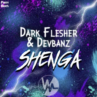 Shenga by Dark Flesher