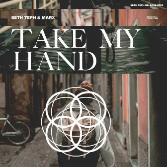 Take My Hand by Seth Teph