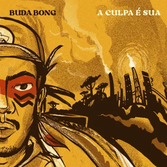 A Culpa É Sua by Buda Bong