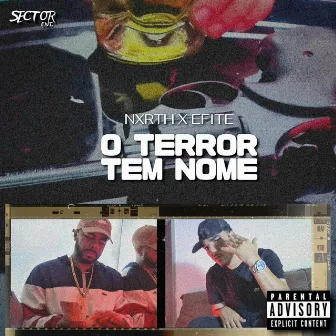 O Terror Tem Nome by SECTOR ENT