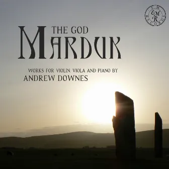 The God Marduk by Andrew Downes