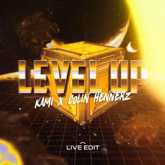 LEVEL UP (Live Edit) by KAMI