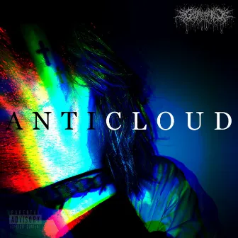 ANTICLOUD by ghostofblu