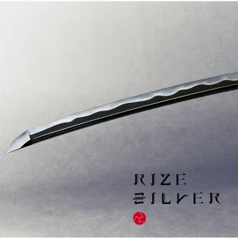 SILVER(Special Edition) by RIZE