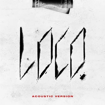 LOCO (Acoustic Version) by Paul Noire