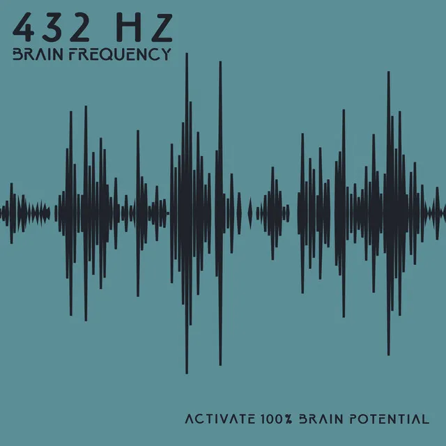 432 Hz: Brain Frequency - Activate 100% Brain Potential