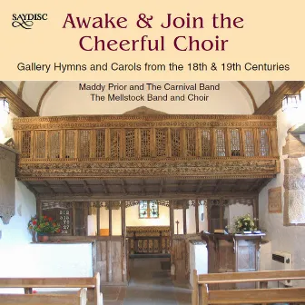 Awake & Join the Cheerful Choir by Maddy Prior