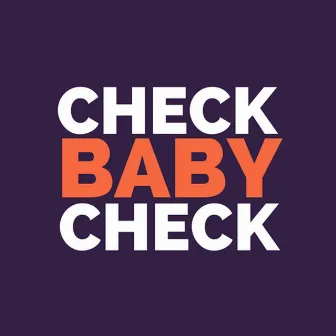 Check Baby Check by Future Wildstyle