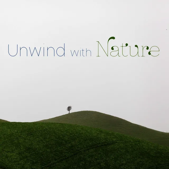 Unwind with Nature