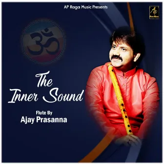 Om The Inner Sound by Ajay Prasanna by Ajay Prasanna