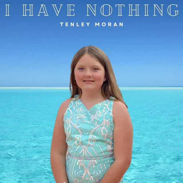 I Have Nothing