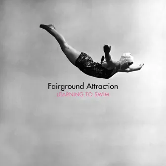 Learning To Swim by Fairground Attraction