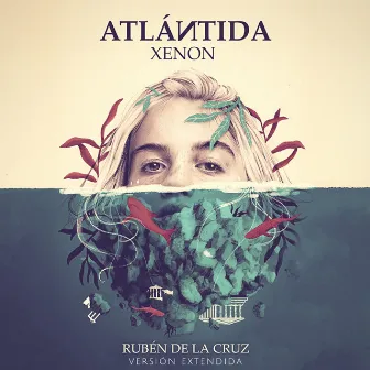 Atlántida (Versión Extendida) by Xenon