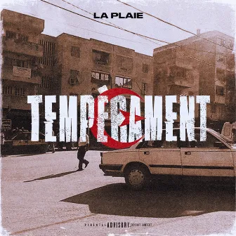 Tempérament by La Plaie