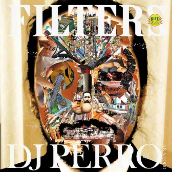 FILTERS by DJ PERRO A.K.A. DOGG