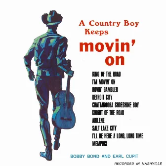 A Country Boy Keeps Movin’ On (2021 Remaster from the Original Somerset Tapes) by Bobby Bond