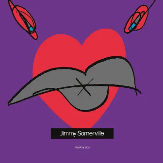 Read My Lips (Remastered and Expanded) by Jimmy Somerville