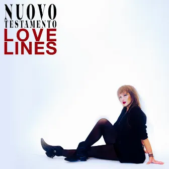 Love Lines by Nuovo Testamento