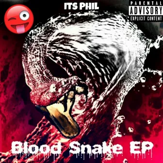 Blood Snake EP by Its Phil