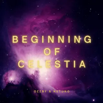 Beginning of Celestia by Netuno