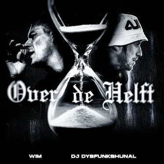 Over de helft by DJ Dysfunkshunal