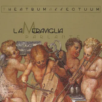 La meraviglia parlante by Theatrum Affectuum