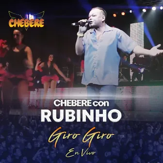 Giro Giro (En Vivo) by Rubinho