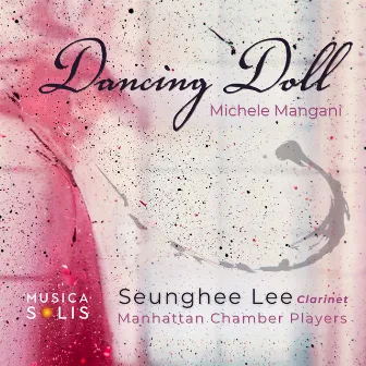 Dancing Doll (Clarinet and String Orchestra) by Manhattan Chamber Players