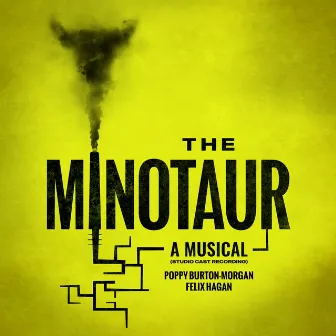 The Minotaur a Musical (Studio Cast Recording) by Poppy Burton-Morgan