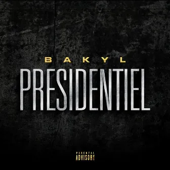 Présidentiel by Bakyl