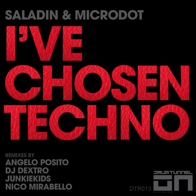 I've Chosen Techno - Nico Mirabello Remix