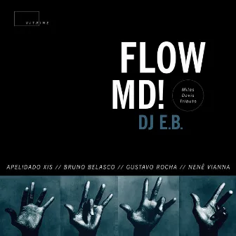 Flow MD by Xis