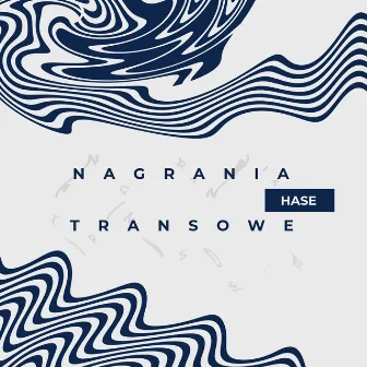 Nagrania transowe by Hase