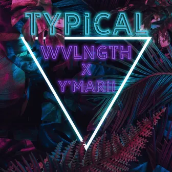 Typical by WVLNGTH